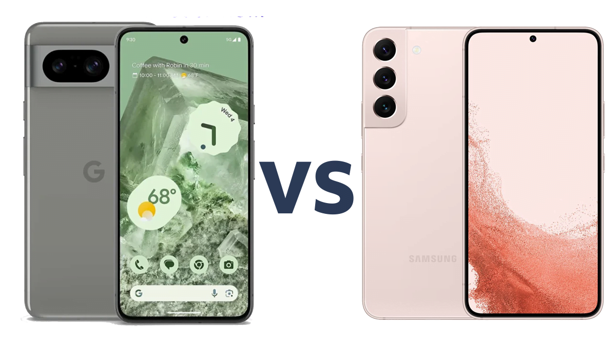 Google Pixel 8 vs. Samsung Galaxy S22: A Detailed Comparison